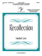 Recollection by Waugh Timothy H for Handbells 3-5 Octave