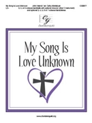My Song is Love Unknown by Ireland John - Moklebust Cathy - for Handbells 3-7 Octave