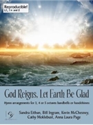 God Reigns Let Earth Be Glad by Various - Various - for Handbells 3-5 Octave