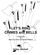 Let's Ring Chimes & Bells by Mitchell Kirtsy for Handbells