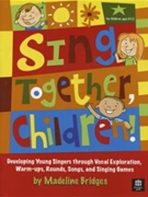Sing Together Children by Bridges Madeline for Teacher Book (Bk and Cd)