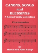 Canons Songs & Blessings by Kemp and Kemp for Unison