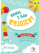 Again I Say Rejoice by Burrows Mark for Unison Collection