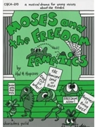 Moses And The Freedom Fanatics by Hopson Hal H for Unison