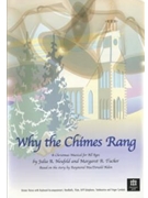 Why The Chimes Rang by Neufeld Julia - Tucker Margaret - for Accompaniment
