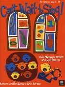 Can't Wait To Sing by Wright and Reeves for CD (10 Pak)