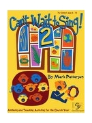 Can't Wait to Sing! 2 - Demo/Accomp CD 10-pack by for P/A CD