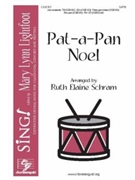 Patapan Noel by - Schram Ruth Elaine - for SATB and Piano