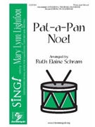 Patapan Noel by - Schram Ruth Elaine - for 3-Part Mixed and Piano