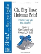 Oh Ring Those Christmas Bells by - Donnelly and Strid - for 2-Part and Piano (Trad. German Carol)