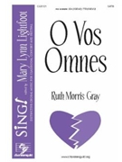 O Vos Omnes by Gray Ruth Morris Lamentations for SATB and Piano