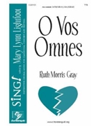O Vos Omnes by Gray Ruth Morris Lamentations for TTB and Piano
