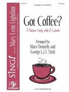 Got Coffee by Donnelly and Strid Puerto Rican for 2-Part and Piano