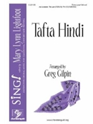Tafta Hindi by Middle Eastern Folk - Gilpin Greg - for 3-Part Mixed and Piano
