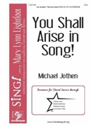 You Shall Arise in Song by Jothen Michael for SSA and Piano