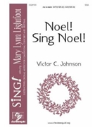 Noel Sing Noel by Johnson Victor C for SSA and Piano