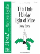 This Little Holiday Light of Mine by Estes Jerry for 2-Part and Piano