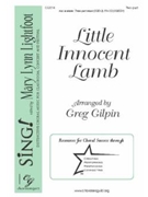Little Innocent Lamb by - Gilpin Greg - for 2-Part