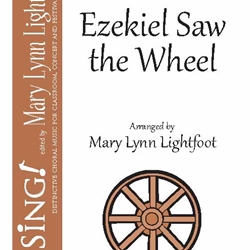 Ezekiel Saw the Wheel by - Lightfoot Mary Lynn - for 3-Part Mixed and Piano