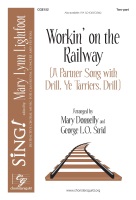 Workin' on the Railway by - Donnelly and Strid - for 2-Part and Piano