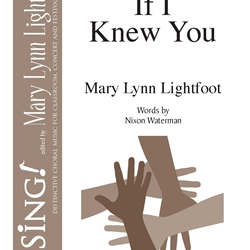 If I Knew You by Lightfoot Mary Lynn for 2-Part and Piano