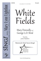White Fields by Donnelly and Strid for 2-Part and Piano