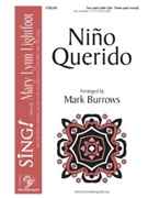 Nino Querido by Spanish Folk Song - Burrows Mark - for 2-Part and Piano