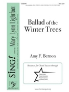 Ballad of the Winter Trees by Bernon Amy F for 2-Part and Piano