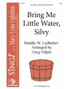 Bring Me Little Water Silvy by Gilpin Greg for SSAA a cappella