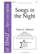 Songs in the Night by Johnson Victor C for SSA