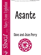 Asante by Perry Dave and Jean for 2-Part and Piano