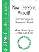 Now Everyone Wassail by Donnelly and Strid for 2-Part and Piano