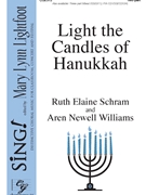 Light the Candles of Hanukkah by Schram and Williams for 2-Part