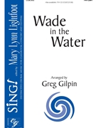 Wade in the Water by Traditional - Gilpin Greg - for 2-Part and Piano