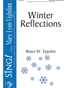 Winter Reflections by Tippette Bruce W for 3-Part Mixed and Piano