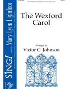 Wexford Carol by - Johnson Victor C - for SATB and Piano