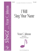 I Will Sing Your Name