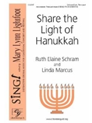 Share the Light of Hanukkah by Schram and Marcus for Unison/2-Part