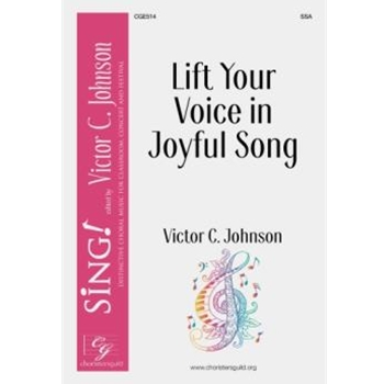 Lift Your Voice in Joyful Song - SSA