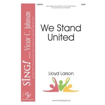 We Stand United - SATB