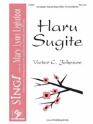 Haru Sugite by Johnson Victor C for 2-Part