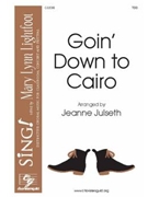 Goin Down to Cairo by - Julseth-Heinrich Jeanne - for TTBB