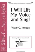 I Will Lift My Voice and Sing by Johnson Victor C for Accompaniment CD