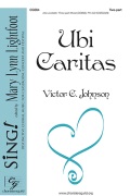 Ubi Caritas by Johnson Victor C for Accompaniment CD