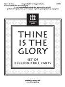 Thine Is the Glory - Reproducible Brass Parts by Handel George Frideric for Instrumental Parts