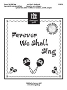 Forever We Shall Sing - Reproducible Instrumental Parts by for FluteSmall P