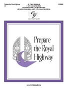 Prepare the Royal Highway by - Moklebust Cathy - for Instrument Part