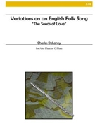 Variations on an English Folk Song "The Seeds of Love" by DeLaney Charles for