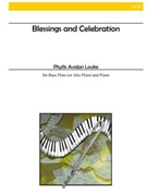 Blessings & Celebration by Louke Phyllis Avidan for Bass Flute Solo