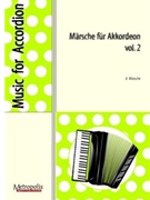 Märsche für Akkordeon - Vol. 2 by Album for